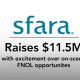 New FNOL solutions recognized as Sfara raises $11.5M in oversubscribed Series B to accelerate sales of breakthrough tech